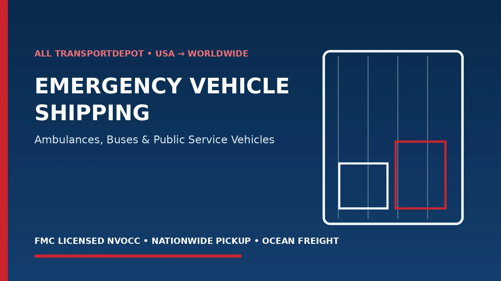 Emergency and public service vehicle shipping overseas from the USA