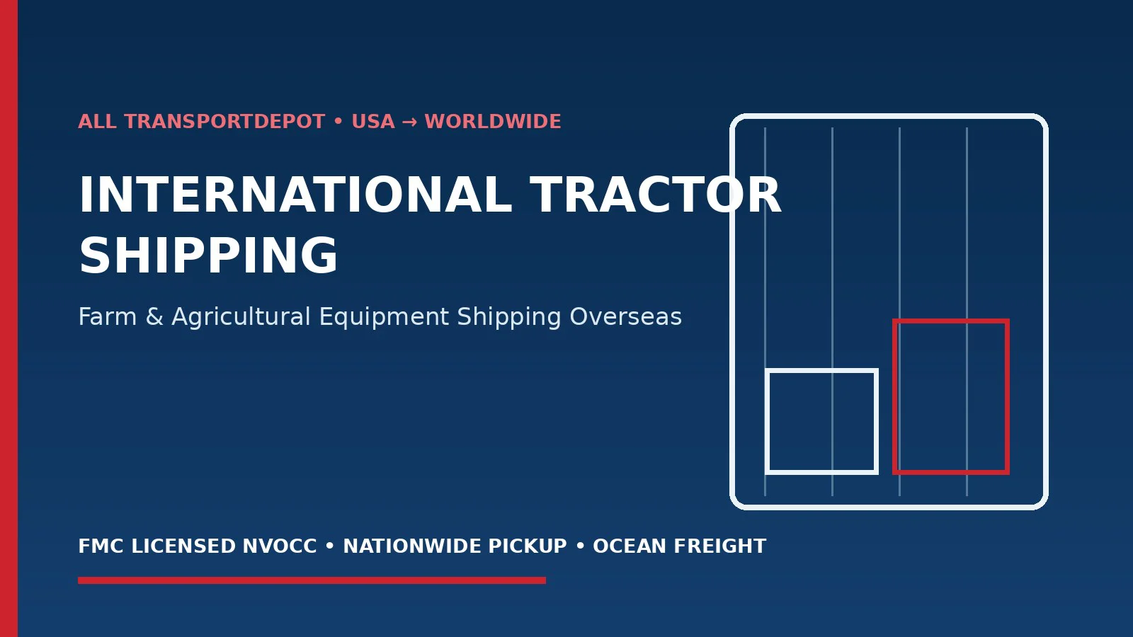 International tractor shipping overseas from the USA